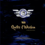 100 Quotes & Wisdoms: An invitation into a thrilling life of a German Police Officer working around the World