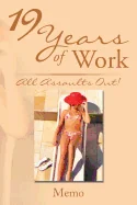 19 Years of Work: All Assaults Out!