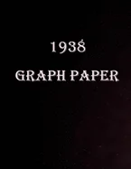 1938 Graph paper: Graph Paper Quad Rule 5x5,150 Pages, Large (8.5 x 11 inches) — Graphic Novels