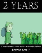 2 Years: A Satirical Peace Corps Graphic Novel Based on Mars
