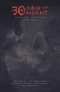 30 Days of Night Deluxe Edition: Book Three