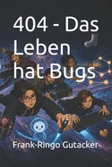 404 - Das Leben hat Bugs