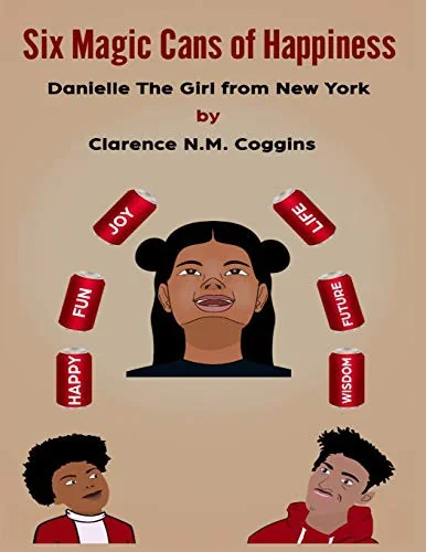 6 Magic Cans of Happiness: Danielle The Girl From New York — Graphic Novels