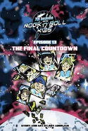7th heaven and the Rock'n'Roll Kids - The Final Countdown: Episode 13