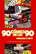 90 comics de los 90: volumen 2 de 3