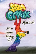 A.B.O. Comix Vol 8: Defiant Faith