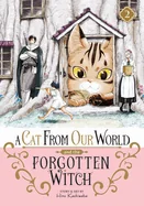 A Cat from Our World and the Forgotten Witch Vol. 2 — Isekai