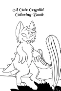 A Cute Cryptid Coloring Book — Tie Ins
