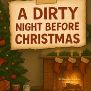 A Dirty Night Before Christmas