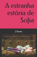 A estranha estoria de Sofia