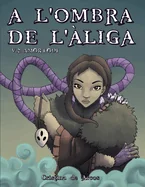 A l'ombra de l'aliga: Amor i odi
