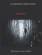 A lawyer ghost ride: Ghost story