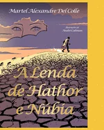 A Lenda de Hathor E Nubia