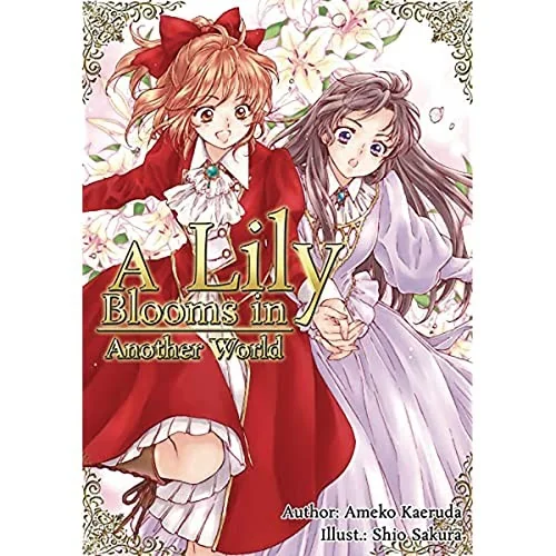 A Lily Blooms in Another World (Light Novel)