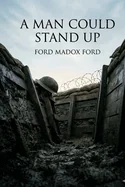 A Man Could Stand Up