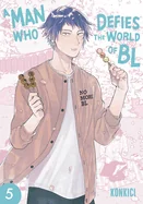 A Man Who Defies the World of Bl, Vol. 5