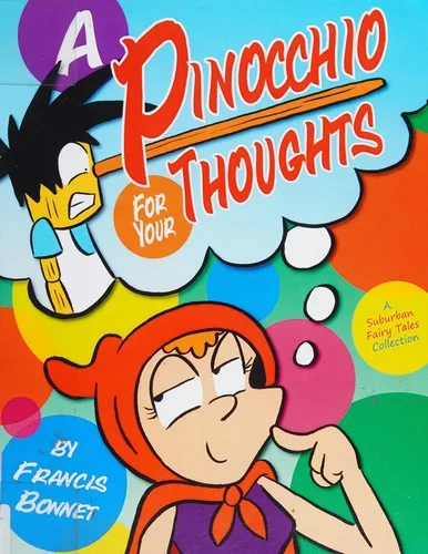A Pinocchio for Your Thoughts: A Suburban Fairy Tales Collection