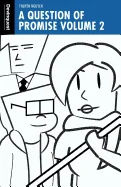 A Question of Promise Volume 2 — Graphic Novels