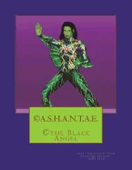 A.S.H.A.N.T.A.E.: The Black Angel