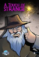 A Touch of Strange #3