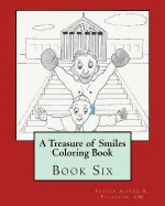 A Treasure of Smiles Coloring Book: Book Six