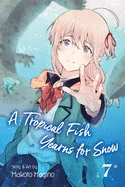A Tropical Fish Yearns for Snow, Vol. 7 — Romance Comics