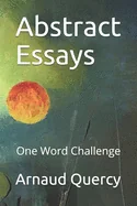Abstract Essays: The "One Word Challenge"