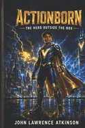 Actionborn: The Hero Outside The Box