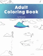 Adult Coloring Book: A humorous coloring book for adults. — Graphic Novels