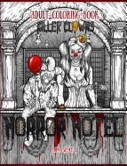 Adult Coloring Book Horror Hotel: Killer Clowns