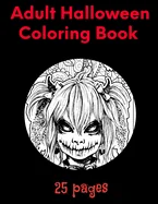 Adult Halloween coloring book: 25 pages