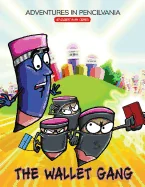 Adventures in Pencilvania: The Wallet Gang — Graphic Novels
