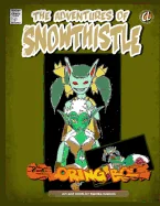 Adventures of Snowthistle Coloring Book
