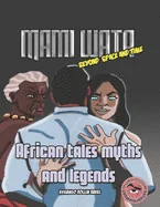 African Tales Myths and Legends: Mami Wata: Beyond time and space