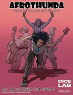 Afrothunda: Episode 2 - All of Us Over Our Heads