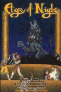 Age of Night: Volume Two: Love and Loyalty