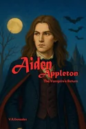 Aiden Appleton: Vampire's Return — Dark Fantasy