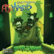 AJ & Magnus: Night of the Roach: 10th Anniversary