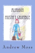 Aladdin Mustn't Grumble