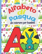 Alfabeto di Pasqua da colorare per bambini: Questo e un libro da colorare digitale stampabile per bambini o studenti in eta prescolare — Graphic Novels