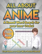 All about Anime: a Kawaii Word Search for your Inner Otaku! — Manga