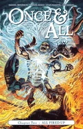 All Fired Up (Once & for All #2) — Fantasy Comics