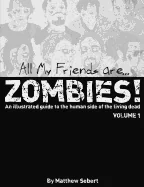 All My Friends are Zombies!
