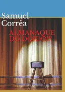 Almanaque Do Doido!!!: Do Doido Almanaque