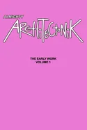 Almighty Architectonik: The Early Work Volume 1 — Graphic Novels
