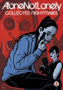 AloneNotLonely: Collected Nightmares