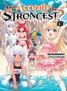 Am I Actually the Strongest? 5 (Light Novel) — Light Novels
