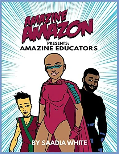 Amazine Amazon presents Amazine Educators: Amazine Educators — Superhero Comics