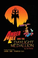 Amber Lee and the Daylight Medallion