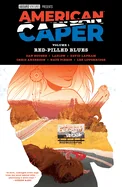American Caper Volume 1: Red-Pilled Blues